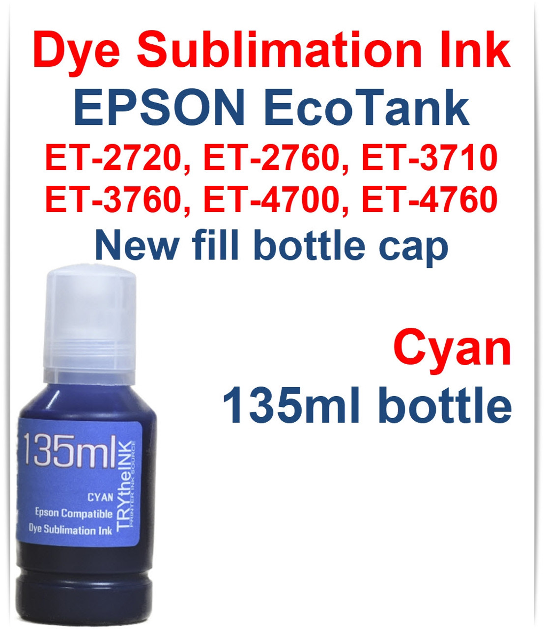 Cyan 135ml bottle Dye Sublimation Ink for EPSON EcoTank ET-2720 ET-2760 Printer