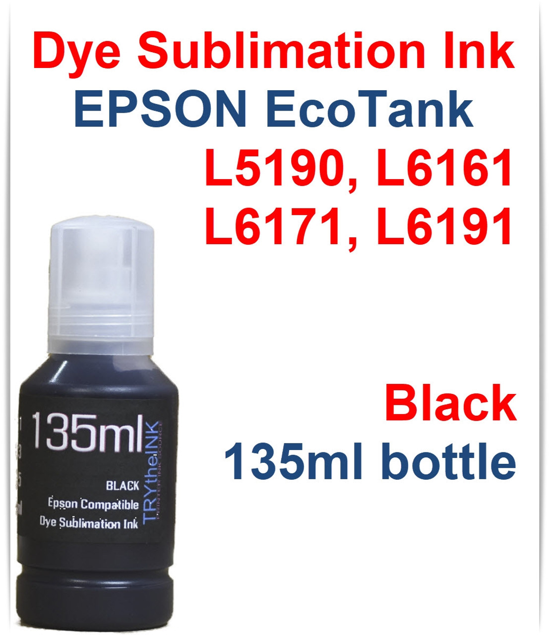 Black 135ml bottle Dye Sublimation Ink for EPSON EcoTank L1110 L3110 L3150 L4150 L4160 Printer