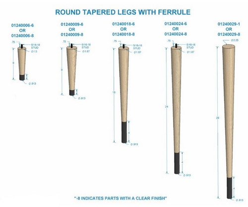 24" Round Tapered Leg with bolt & 4" Chrome Ferrule Hardwood with Semi-Gloss Clear Coat Finish 1.87" Diam. X 24" H