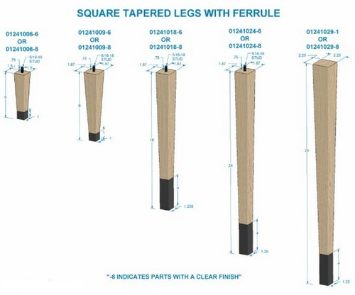 9" Square Tapered Leg with bolt & 1" Chrome Ferrule Hardwood with Semi-Gloss Clear Coat Finish 1.87" SQ. x 9" H