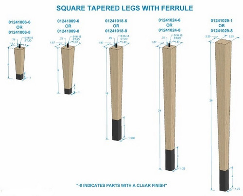 18" Square Tapered Leg with bolt & 4" Chrome Ferrule Hardwood with Semi-Gloss Clear Coat Finish 1.87" SQ. x 18" H