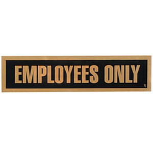 GEO BLACK/GOLD SIGNS 200X50MM "EMPLOYEES ONLY"