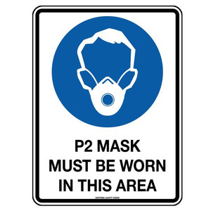 Poly P2 Mask Sign 30 x 22.5cm, Each