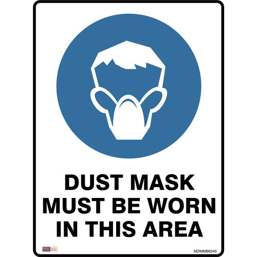 SAFETY SIGNAGE - MANDATORY Dust Mask Must Be Worn 450mmx600mm Polypropylene