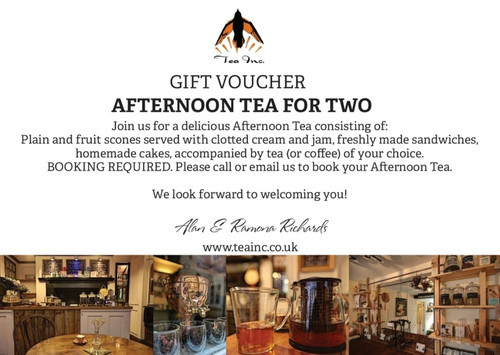 <p>We are now offering our range of vouchers on line.</p>




<p><br /></p>




<p><strong>The Afternoon Tea voucher</strong> can be used for two people to have scones, jam, clotted cream, cakes  and a selection of sandwiches. This comes with a choice of tea or coffee  from our extensive menu. We stipulate that an advanced booking is made  of minimum 24 hours, so that we can discuss dietary requirements and  make the necessary preparations</p>




<p><br /></p>




<p><strong>Note that if you would like us to email vouchers to you, please message us, and this service is free of charge</strong></p>