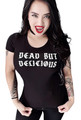Dead But Delicious Tee Shirt Dead But Delicious Tee Shirt