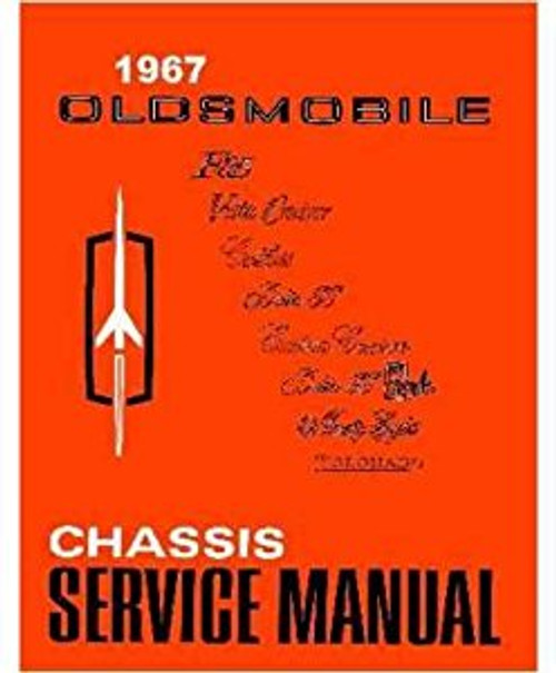 Oldsmobile 1967 service repair manual manual Cutlass 98 88 Wagon F85 442