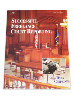 Successful Freelance Court Reporting