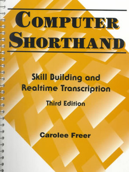 Computer Shorthand - Skill Building and Realtime Transcription - Acceptable Condition Computer Shorthand - Skill Building and Realtime Transcription - Acceptable Condition