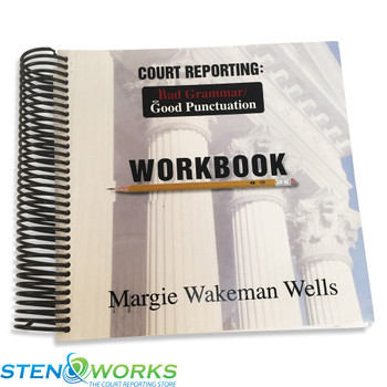 Court Reporting: Bad Grammar/Good Punctuation Workbook by Margie Wells Acceptable Condition