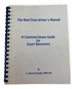 Ed Varallo's  A Common-Sense Guide for Court Reporters Free Shipping