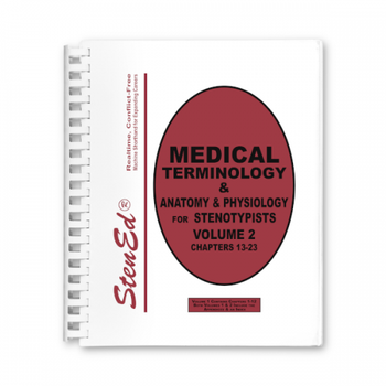 Medical Terminology for Stenotypists - Volume 2