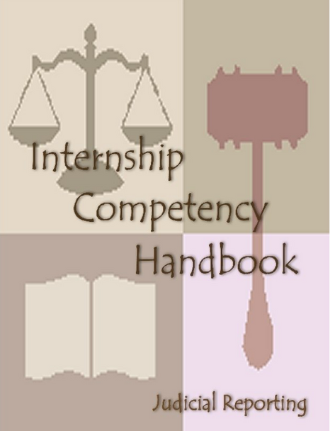 Internship Competency Handbook - Judicial Reporting by Kay Moody and Jeff Moody, used court reporting internship workbook for judicial reporting students