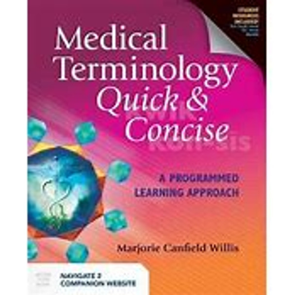 Medical Terminology Quick & Concise by Marjorie Canfield Willis