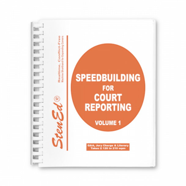 StenEd Speedbuilding for Court Reporting, Volume 1