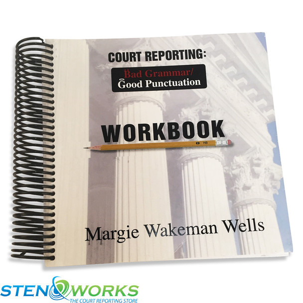 Court Reporting: Bad Grammar/Good Punctuation Workbook USED