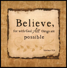 Believe - Matthew 19:26 Wooden Wall Plaque