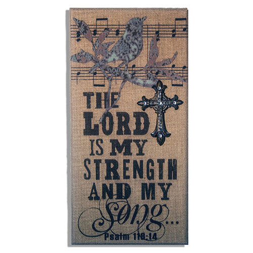 The Lord is My Strength - Burlap Wall Art