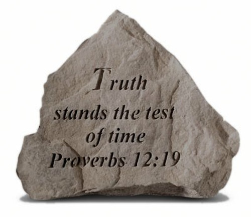 Truth Stands the Test of Time Garden Accent Stone