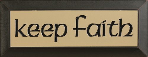 Keep Faith Wood Plaque