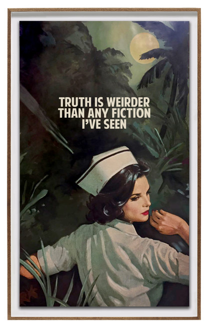 Truth is Weirder than any Fiction I've Seen
