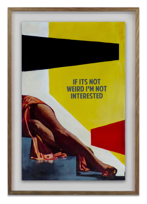 If It's Not Weird, I'm Not Interested