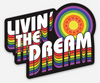 living the dream sticker