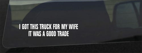 I got this truck for my wife it was a good trade decal