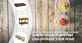 Where Wood Furniture Can Upgrade Your Home