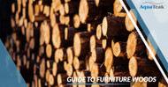 Guide to Furniture Woods