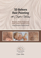 Brown Hair Tutorial Set for 3-D Reborn Hair Painting by Christine Woolley