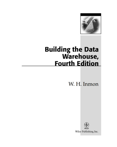 (eBook PDF) Building the Data Warehouse
4th Edition (eBook PDF) Building the Data Warehouse
4th Edition