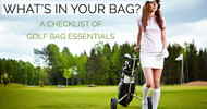 ​Checklist of Golf Bag Essentials