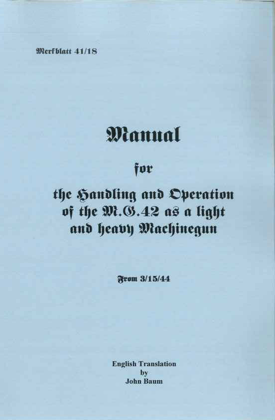 MG 42 Operator's Manual - 1956 Military Issue