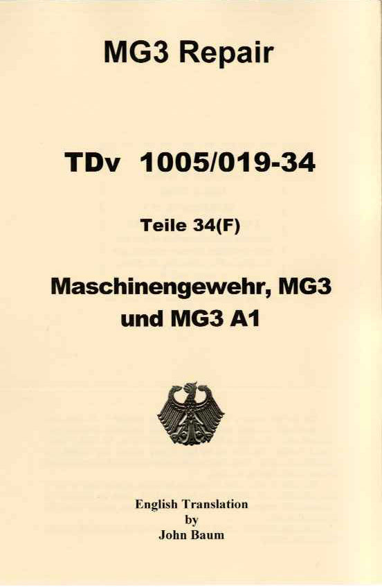 MG 3 / 3A1 Repair Manual - Modern Military Issue