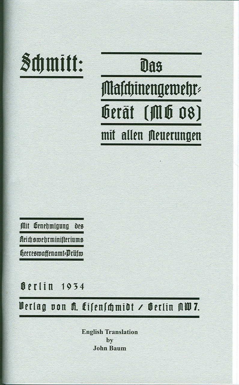 Das Maschinengewehr Gerät (MG 08) mit allen Neuerungen 