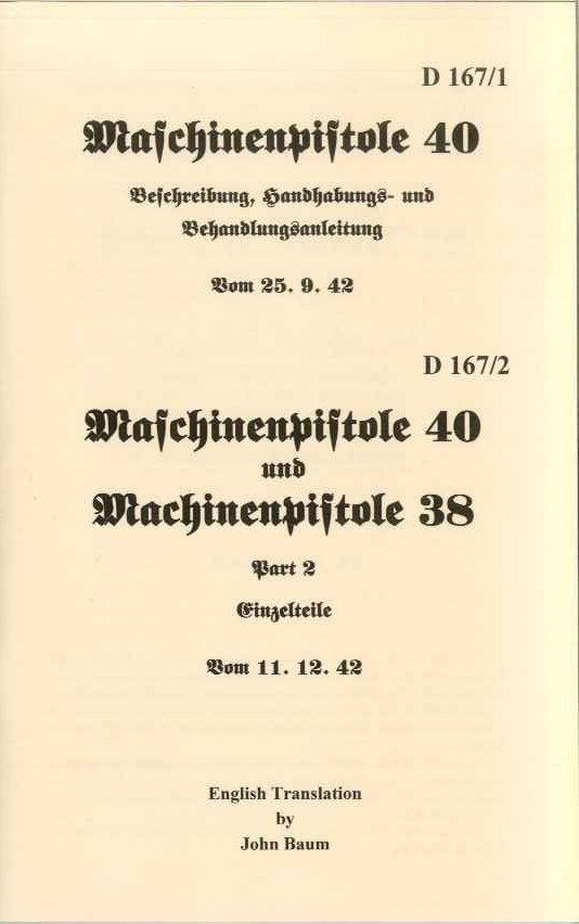 D 167/1 - Maschinenpistole 40 and D 167/2 - Maschinenpistole 40 und 38 Einzelteile