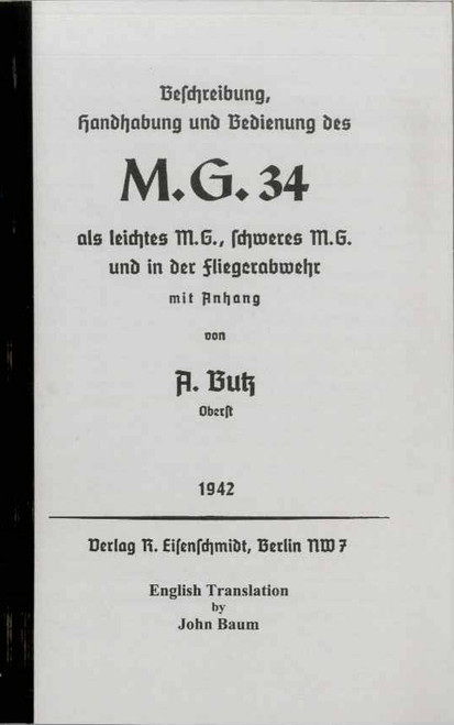 MG 34 Operator's Manual - WW2 era Commercial Publication