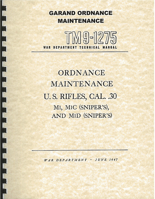 U.S. - Garand Ordnance Maintenance - 1947 Military Issue