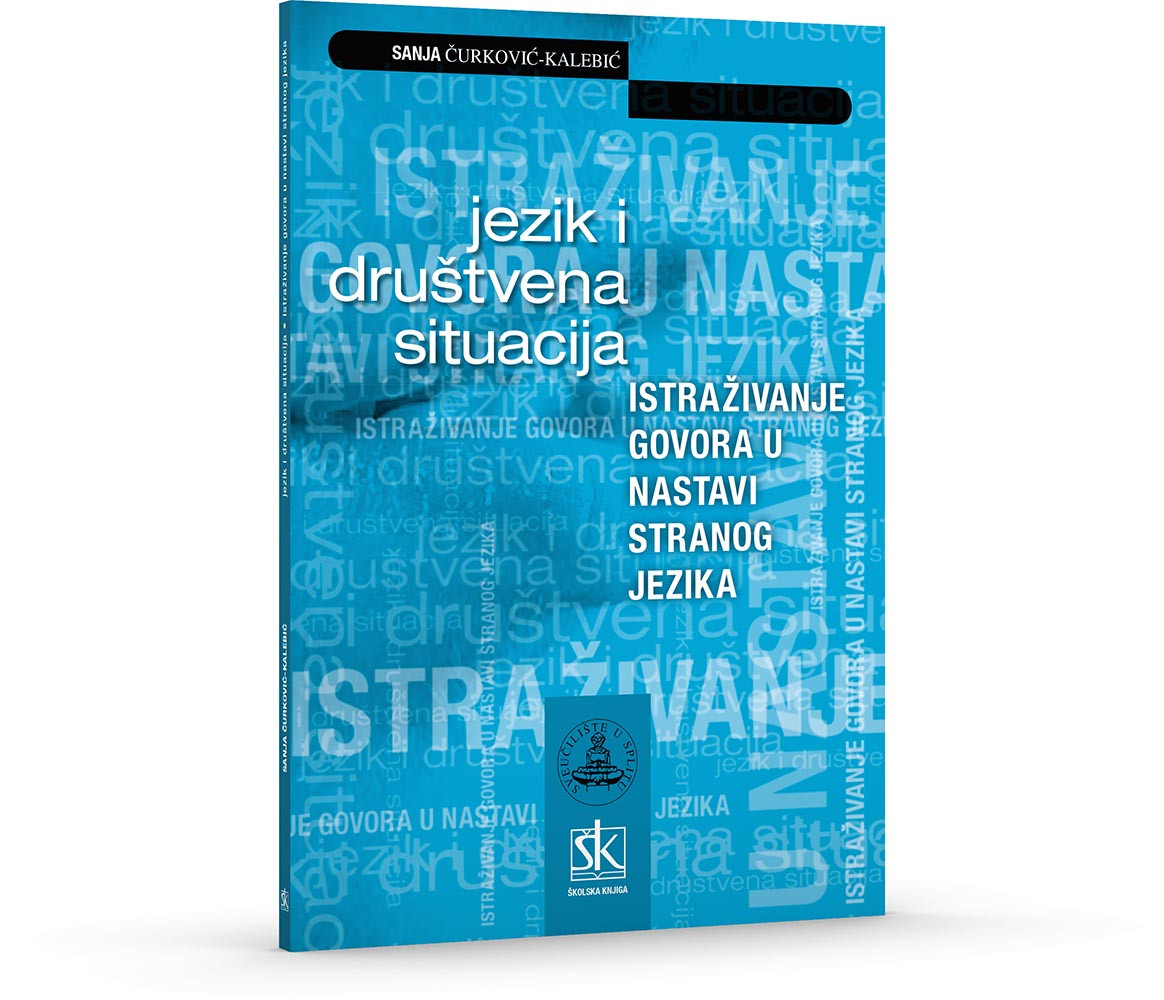 Jezik i društvena situacija - Istraživanje govora u nastavi stranog ...