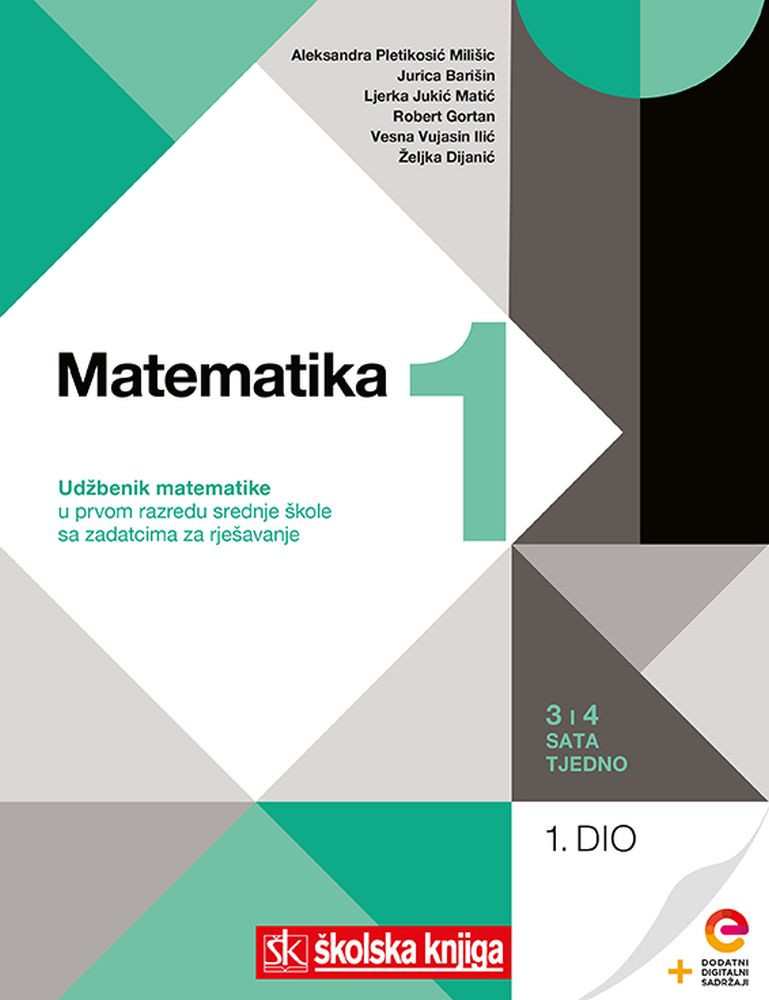 MATEMATIKA 1 - KOMPLET 1. i 2. dio - udžbenik matematike s dodatnim ...