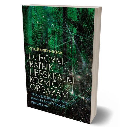 Duhovni ratnik i beskrajni kozmički orgazam Duhovni ratnik i beskrajni kozmički orgazam