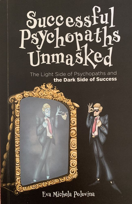 Successful psychopaths unmasked