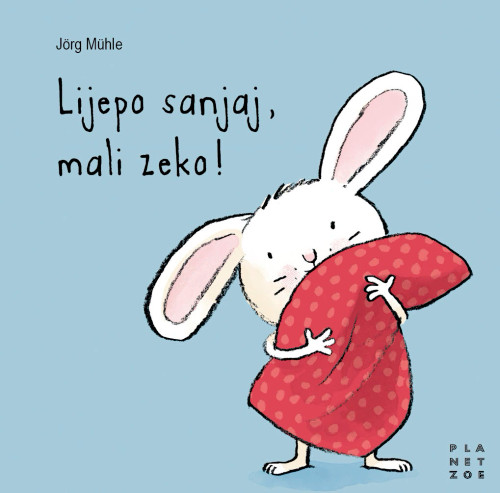 Naslovnica knjige Lijepo sanjaj, mali zeko!