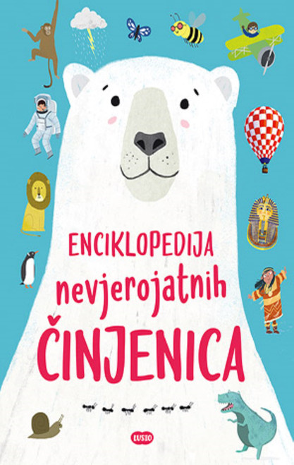 Slika naslovnice Enciklopedija nevjerojatnih činjenica