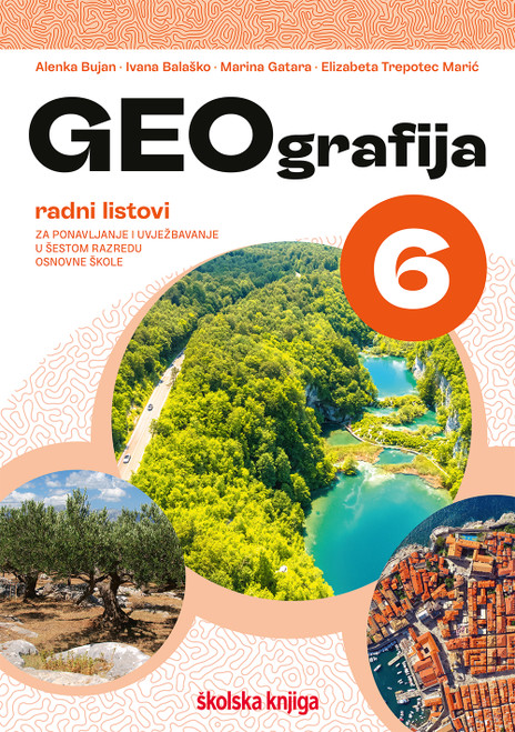 Naslovnica Geografija 6 - radni listovi za ponavljanje i uvježbavanje u šestom razredu osnovne škole