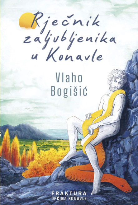 Naslovnica knjige Rječnik zaljubljenika u Konavle Naslovnica knjige Rječnik zaljubljenika u Konavle