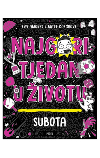 Naslovnica knjige Najgori tjedan u životu - Subota