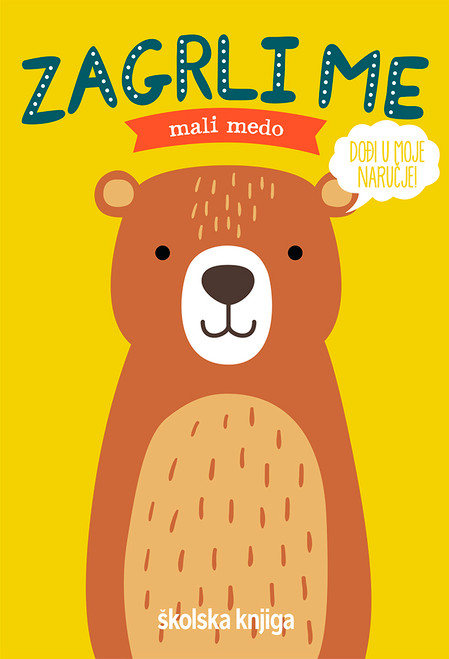 Naslovnica knjige Zagrli me - Mali medo