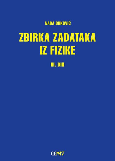 Zbirka zadataka iz fizike, 3. dio